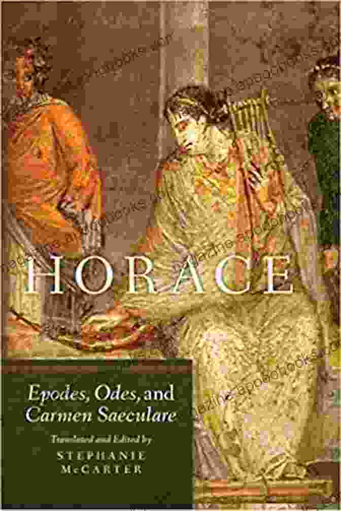 A Classic And Elegant Book Cover Featuring A Portrait Of Horace And The Title 'The Complete Odes And Epodes Classics' The Complete Odes And Epodes (Classics)