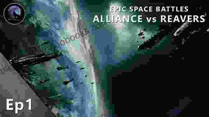 A Fierce Space Battle Between The Alliance Fleet And A Fleet Of Renegade Warships, Lasers Firing And Explosions Illuminating The Void. A Broken Alliance (Sentenced To War 5)