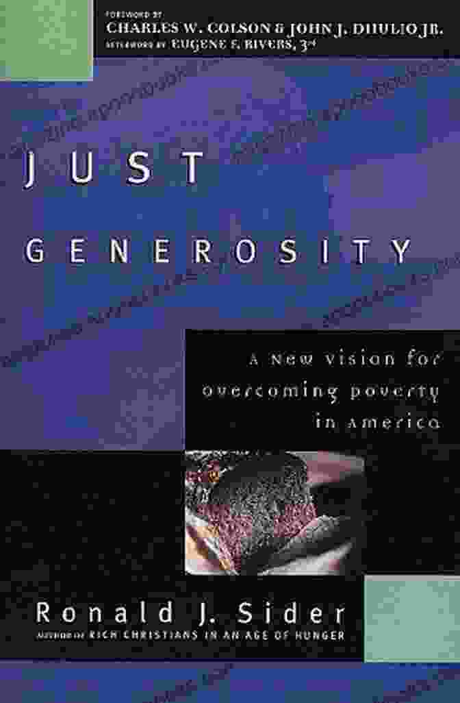 A New Vision For Overcoming Poverty In America Book Cover Just Generosity: A New Vision For Overcoming Poverty In America