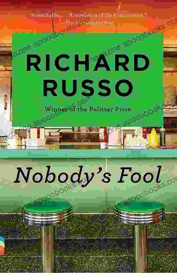 A Photo Of The Cover Of The Book Nobody's Fool By Richard Russo Nobody S Fool (Vintage Contemporaries) Richard Russo