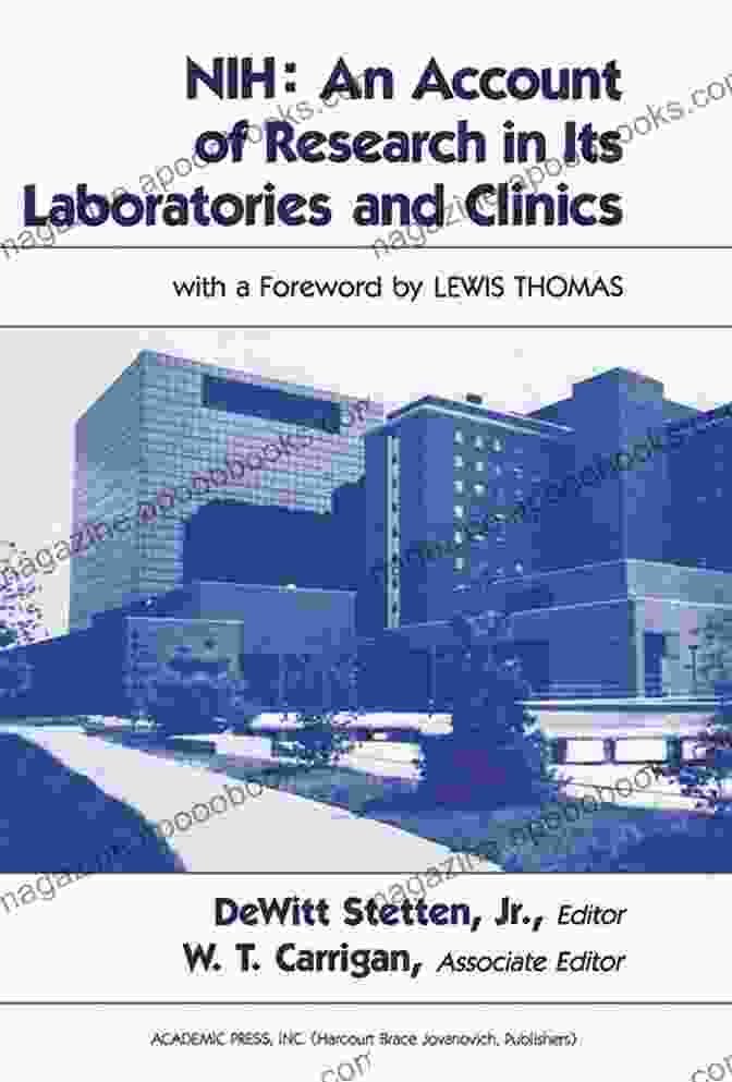 An Account Of Research In Its Laboratories And Clinics NIH: An Account Of Research In Its Laboratories And Clinics