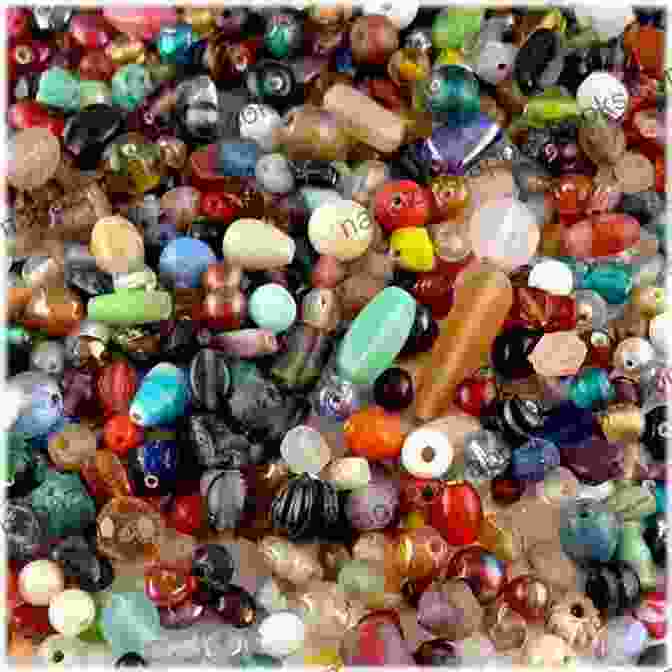 Assortment Of Colorful And Textured Beads Bead Weaving Patterns And Techniques For Creating Beautiful Shiny Jewelry