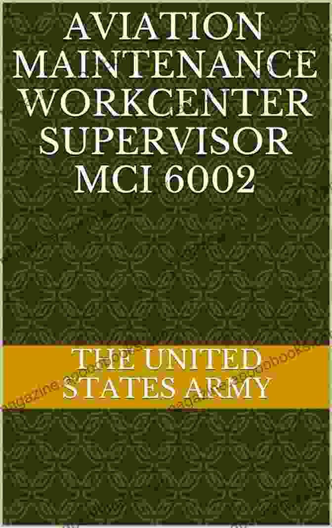 Aviation Maintenance Workcenter Supervisor MCI 6002 Book Cover AVIATION MAINTENANCE WORKCENTER SUPERVISOR MCI 6002