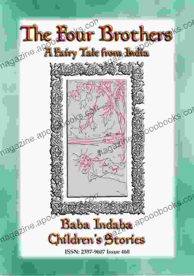 Baba Indaba Children Stories Issue 461 Cover THE FOUR BROTHERS A Children S Story From India: Baba Indaba Children S Stories Issue 461