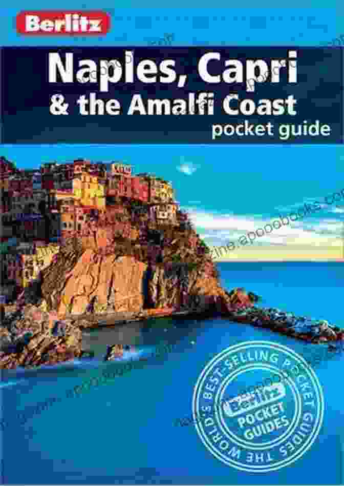 Berlitz Pocket Guide Naples Capri The Amalfi Coast Travel Guide Ebook Berlitz Pocket Guide Naples Capri The Amalfi Coast (Travel Guide EBook)