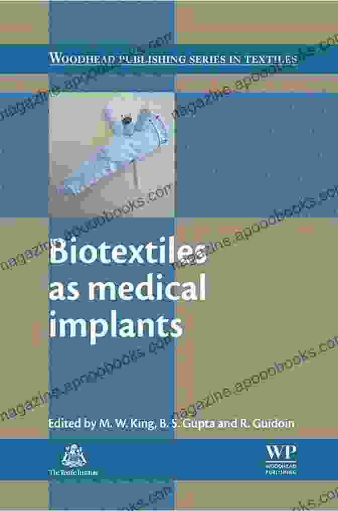 Biotextiles Used As Medical Implants Biotextiles As Medical Implants: 15 Vascular Prostheses For Open Surgery (Woodhead Publishing In Textiles)