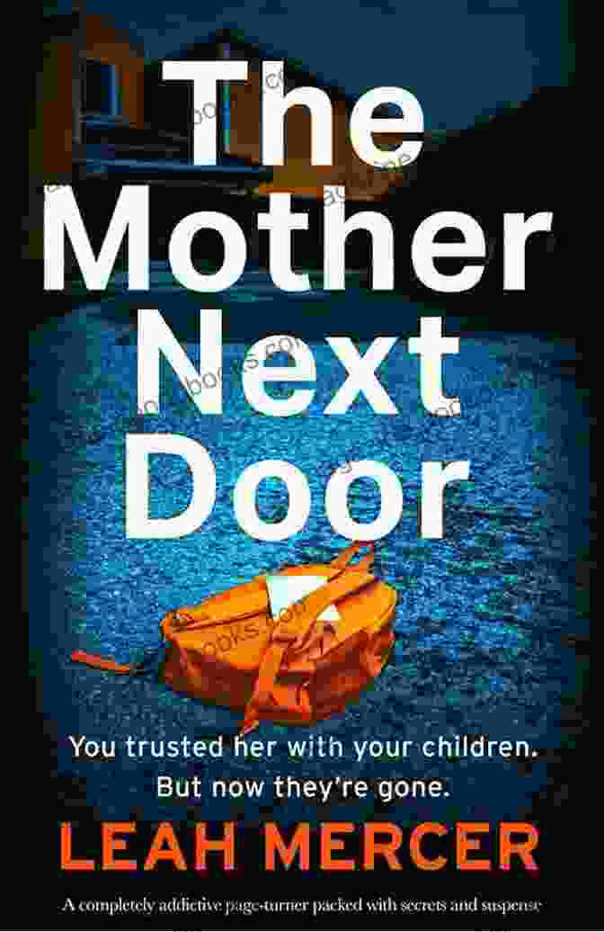 Book Cover For 'The Mother Next Door' By Jane Smith The Mother Next Door: A Novel Of Suspense