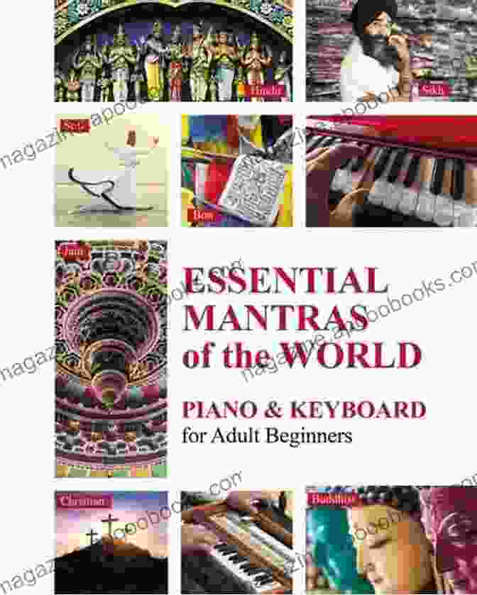 Book Cover Of 'Essential Mantras Of The World' Essential Mantras Of The World: Piano Keyboard For Adult Beginners