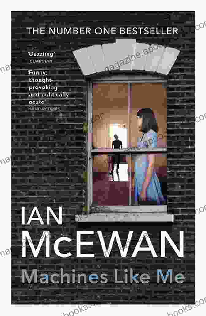 Book Cover Of Machines Like Me By Ian McEwan Machines Like Me: A Novel