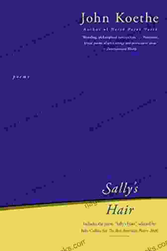 Book Cover Of Sally Hair Poems By John Koethe Sally S Hair: Poems John Koethe