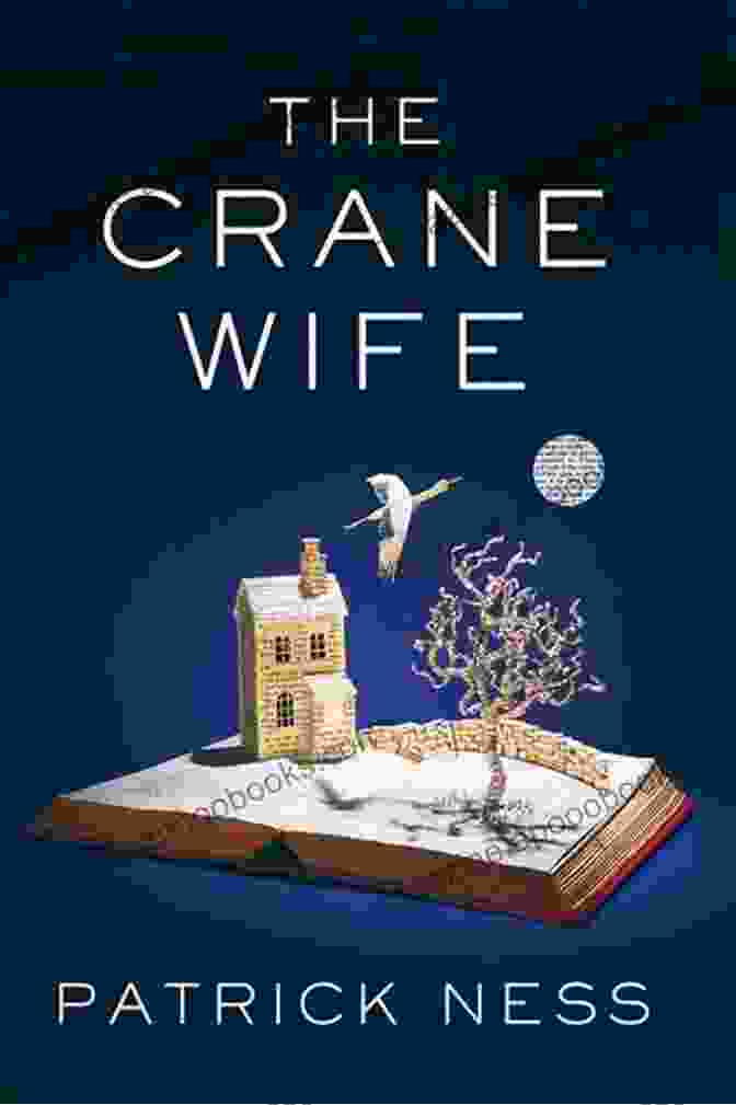 Book Cover Of 'The Crane Wife' By Patrick Ness, Featuring A Crane Standing On A Branch And A Man Facing Away, Looking At The Horizon. The Crane Wife Patrick Ness