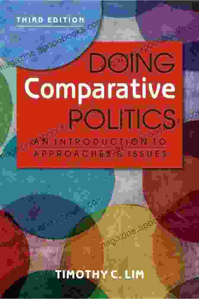 Comparative Politics Approaches And Issues Book Cover Comparative Politics: Approaches And Issues