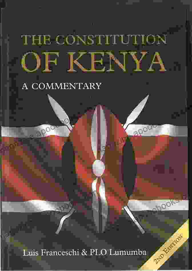 Constitution's Influence On Kenya's Governance Dialogue And Dissent: A Constitution In Search Of A Country Kenya