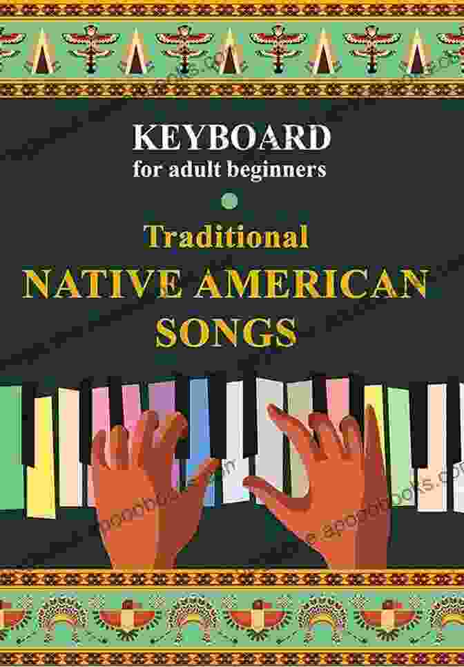 Cover Image Of Keyboard For Adult Beginners Traditional Native American Songs