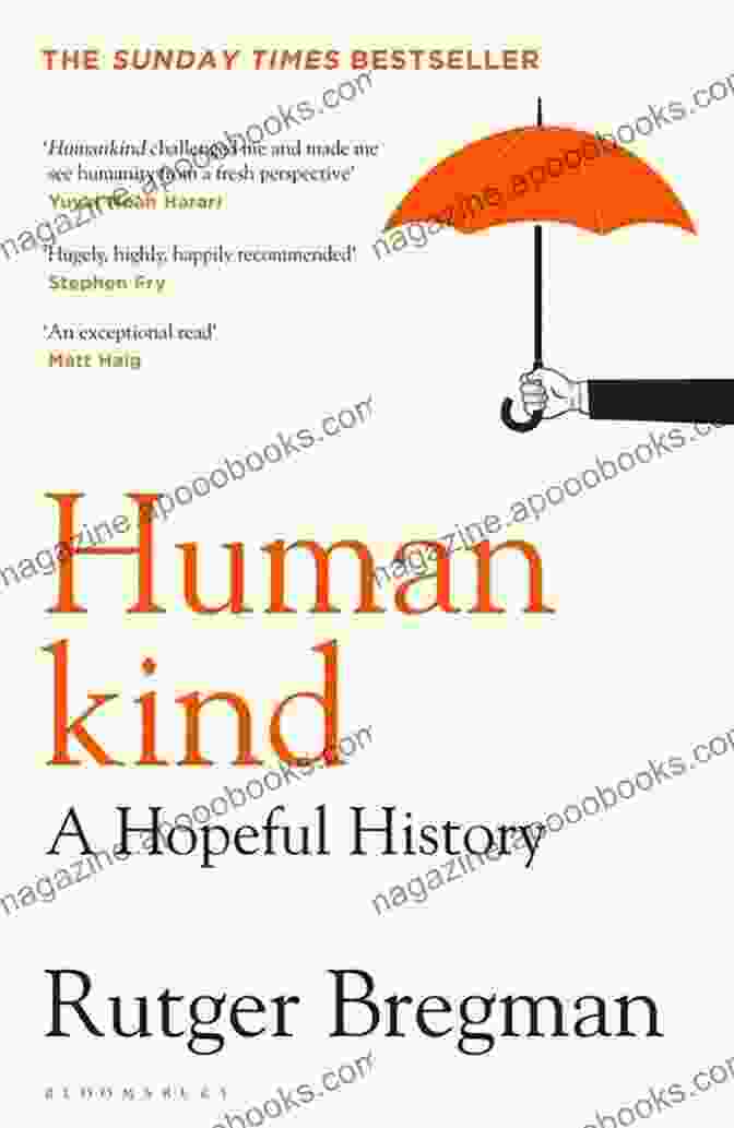 Cover Of 'Humankind: A Hopeful History' By Rutger Bregman There S A War Going On But No One Can See It: A Brilliant Page Turner RUTGER BREGMAN