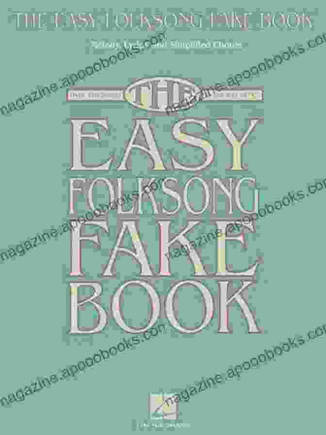 Cover Of The Easy Folksong Fake Book The Easy Folksong Fake Book: Over 120 Songs In The Key Of C