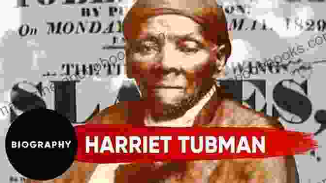 Harriet Tubman, A Fearless Freedom Fighter South Sudan: The Untold Story From Independence To Civil War