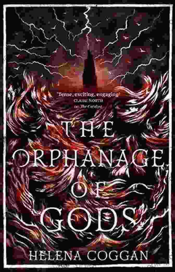 Helena Coggan The Orphanage Of Gods The Orphanage Of Gods Helena Coggan