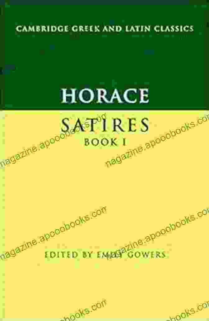 Horace Satires Cambridge Greek And Latin Classics Edition Book Cover Horace: Satires I (Cambridge Greek And Latin Classics)