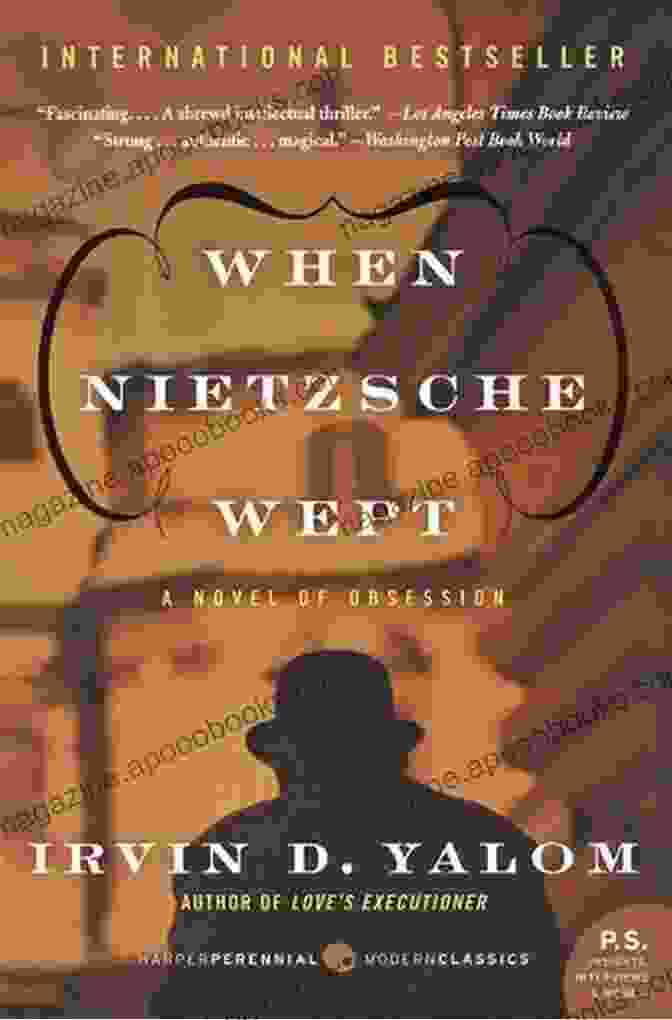 Irvin D. Yalom, Author Of 'When Nietzsche Wept' When Nietzsche Wept: A Novel Of Obsession