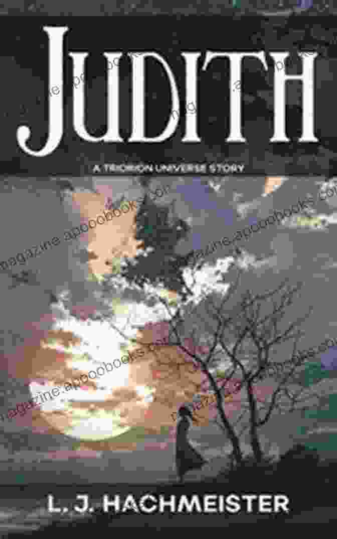 Judith Triorion Universe Story Book Cover Judith: A Triorion Universe Story