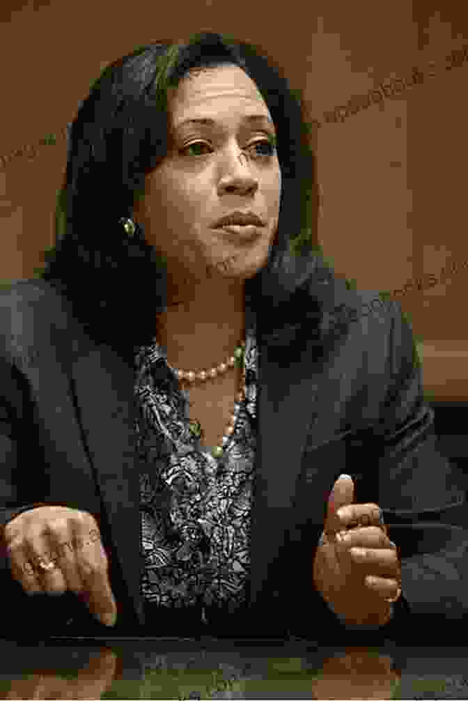 Kamala Harris As A Prosecutor In San Francisco We Re Speaking: The Life Lessons Of Kamala Harris: How To Use Your Voice Be Assertive And Own Your Story