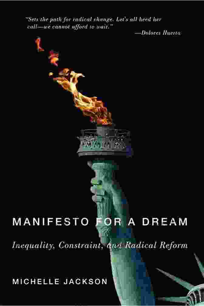 Manifesto For Dream Book Cover Manifesto For A Dream: Inequality Constraint And Radical Reform (Inequalities)