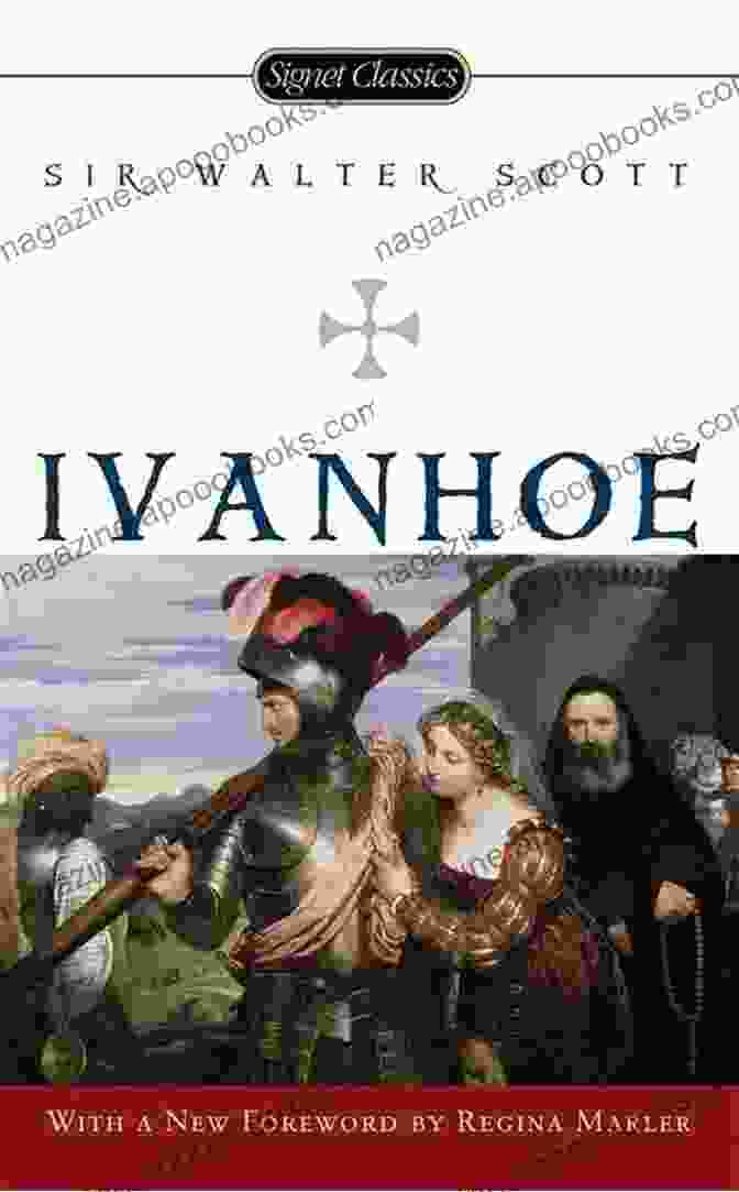 Scene From Ivanhoe Waverley And Other Works By Sir Walter Scott (Halcyon Classics)