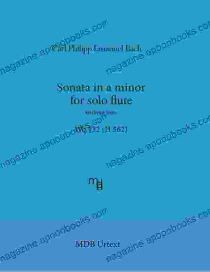 Sonata In Minor For Solo Flute Without Bass Wq 132 562 Mdb Urtext Sonata In A Minor For Solo Flute Without Bass Wq 132 (H 562) (MDB Urtext)