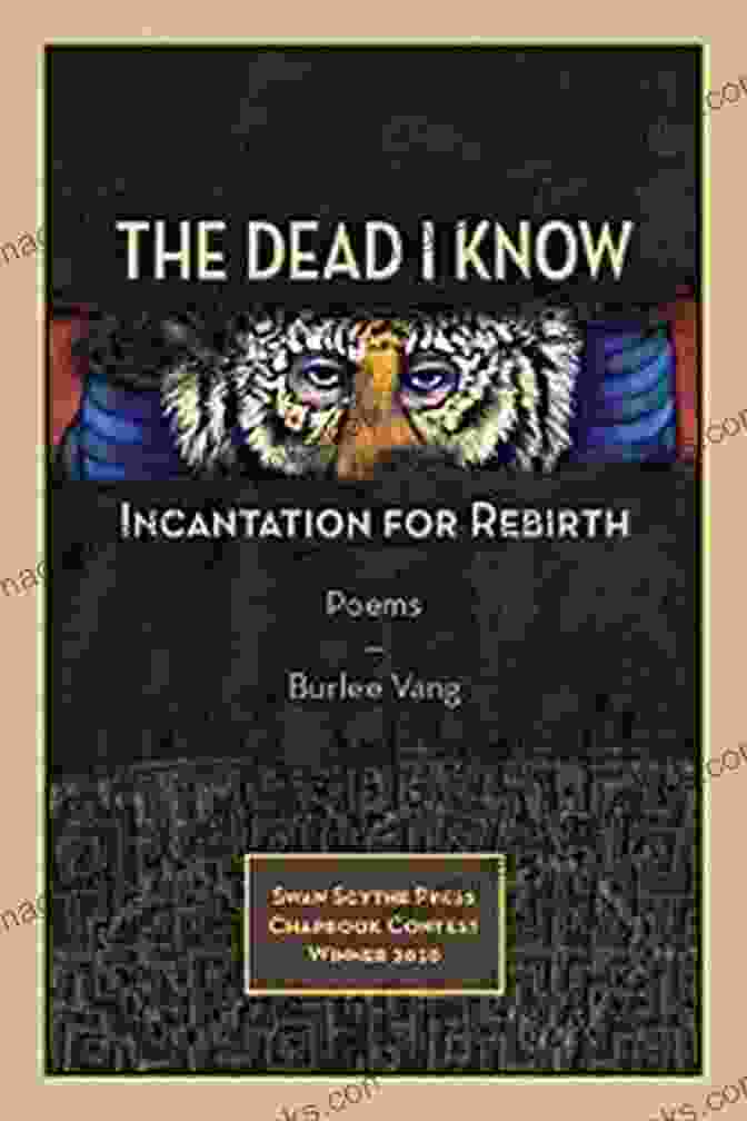 The Dead Know Incantation For Rebirth Book Cover The Dead I Know: Incantation For Rebirth