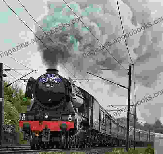 The Flying Scotsman Steam Locomotive In Full Steam Flying Scotsman A Legend Reborn