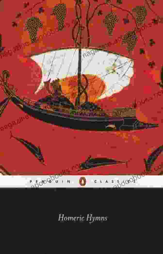 The Homeric Hymns: Penguin Classics, A Collection Of Ancient Greek Hymns To The Gods And Goddesses The Homeric Hymns (Penguin Classics)