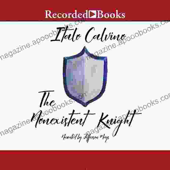 The Nonexistent Knight Cover Image By Italo Calvino The Nonexistent Knight Italo Calvino