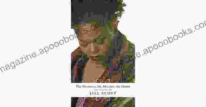 The Poetry Of Jill Scott Book Cover The Moments The Minutes The Hours: The Poetry Of Jill Scott