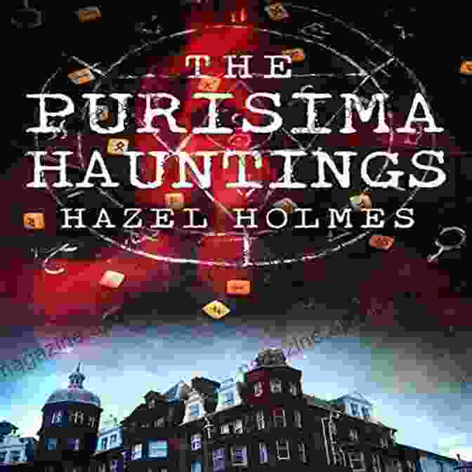 The Purisima Hauntings Book Cover Featuring A Haunted Mansion And Ghostly Figures The Purisima Hauntings: A Riveting Haunted House Mystery