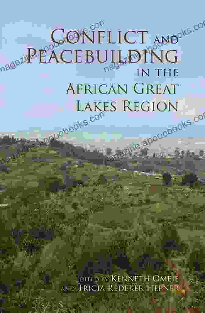 Timeline Showcasing Key Milestones In Conflict And Peacebuilding Efforts In The African Great Lakes Region Conflict And Peacebuilding In The African Great Lakes Region