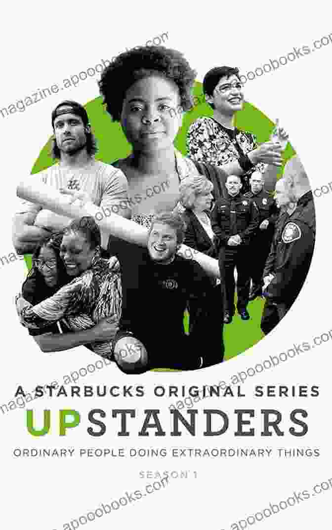 Upstanders Season: The Starbucks Original Upstanders: Season 2: A Starbucks Original