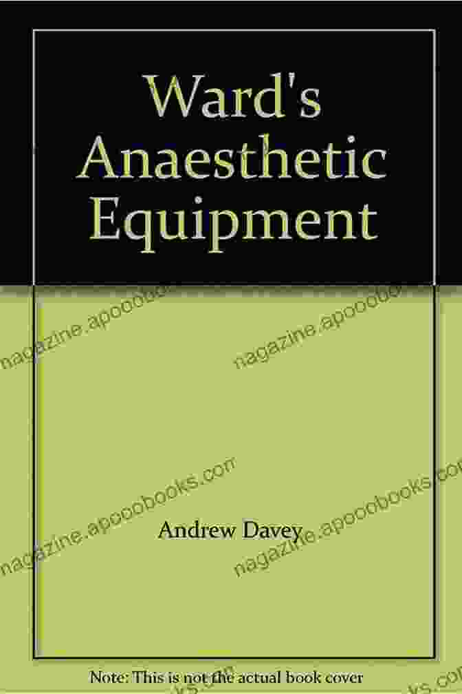 Ward Anaesthetic Equipment Book Cover Ward S Anaesthetic Equipment HV Nema