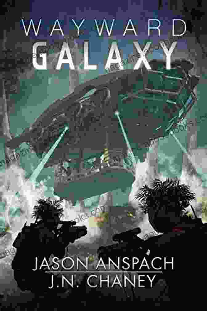 Wayward Galaxy Chaney Book Cover Wayward Galaxy 4 J N Chaney