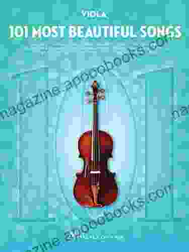 101 Most Beautiful Songs For Viola