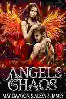 Angels Of Chaos May Dawson