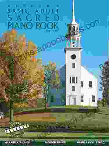 Alfred S Basic Adult Piano Course Sacred 2: Learn How To Play Piano With This Esteemed Method