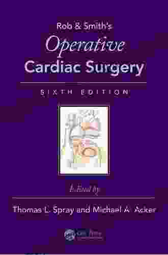 Cardiac Surgery: A Complete Guide