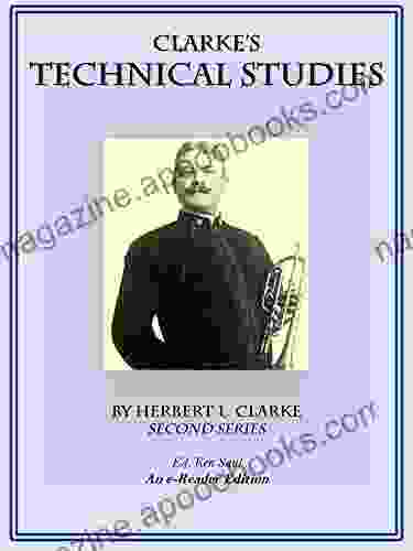 Clarke S Technical Studies: An E Reader Edition