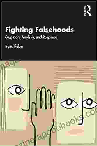 Fighting Falsehoods: Suspicion Analysis And Response