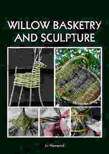 Willow Basketry And Sculpture Tani Robar