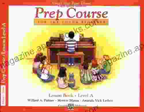 Alfred S Basic Piano Library: Prep Course Lesson Level A: For The Young Beginner