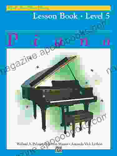 Alfred S Basic Piano Library Lesson 5: Learn How To Play With This Esteemed Piano Method