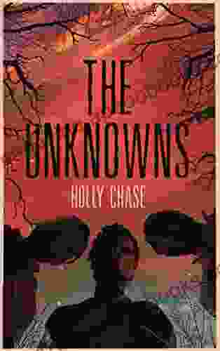 The Unknowns Holly Chase