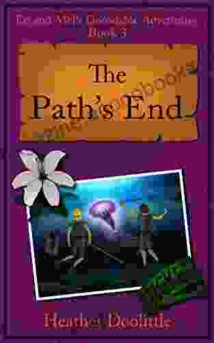 The Path S End (Ed And Mel S Decodable Adventures 3)